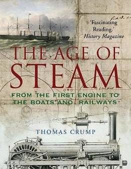 Thomas Crump: A Brief History of the Age of Steam [2007] paperback Online