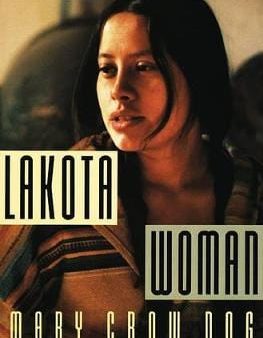 Dog Mary Crow: LAKOTA WOMAN W4 [2011] paperback Online Sale