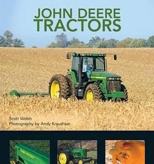 Scott Webb: JOHN DEERE TRACTORS Z6 [2015] hardback Discount