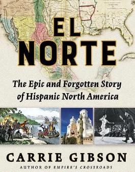 Carrie Gibson: EL NORTE W4 [2019] hardback Online