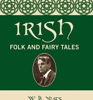 Wb Yeats: Irish Folk and Fairy Tales [2015] hardback Online Hot Sale