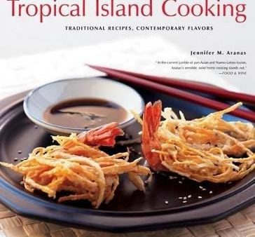 Jennifer Aranans: TROPICAL ISLAND COOKING Z90 [2007] hardback Supply