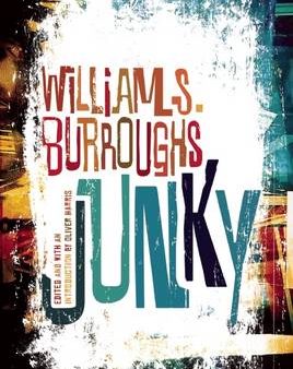 William S Burroughs: Junky [2012] paperback Online Hot Sale