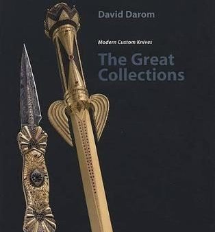 David Darom: The Art of Modern Custom Knifemaking [2008] hardback Hot on Sale