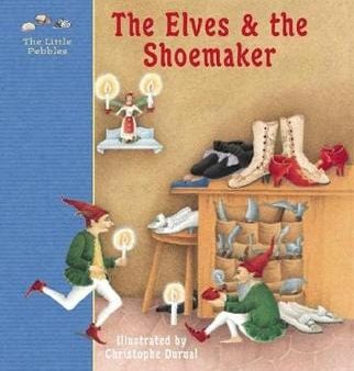 Abbeville: ELVES AND THE SHOEMAKER Z16 [2001] hardback For Cheap