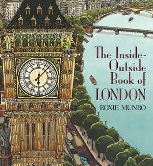 Roxie Munro: INSIDE OUT BOOK OF LONDON W9 [2015] hardback Sale