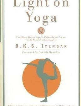 Bks Iyengar: Light on Yoga [1995] paperback For Discount