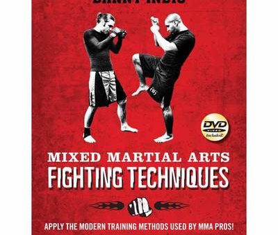 Danny Indio: Mixed Martial Arts Fighting Techniques [2017] paperback Cheap