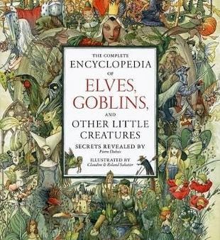 Dr. Pierre Dubois: Complete Ency of Elves, Goblins & Other Little Creatures [2005] hardback Cheap